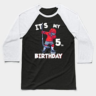 Kids Its My 5Th Birthday 5 Year Old Ice Hockey Birthday Baseball T-Shirt